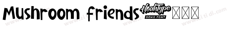 Mushroom friends字体转换